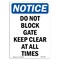 Signmission OSHA Notice, 7" Height, Do Not Block Gate Keep Clear At Sign, 7" X 5", Portrait OS-NS-D-57-V-11081 - alternate 1